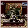AJ - Streets so Cold - Single